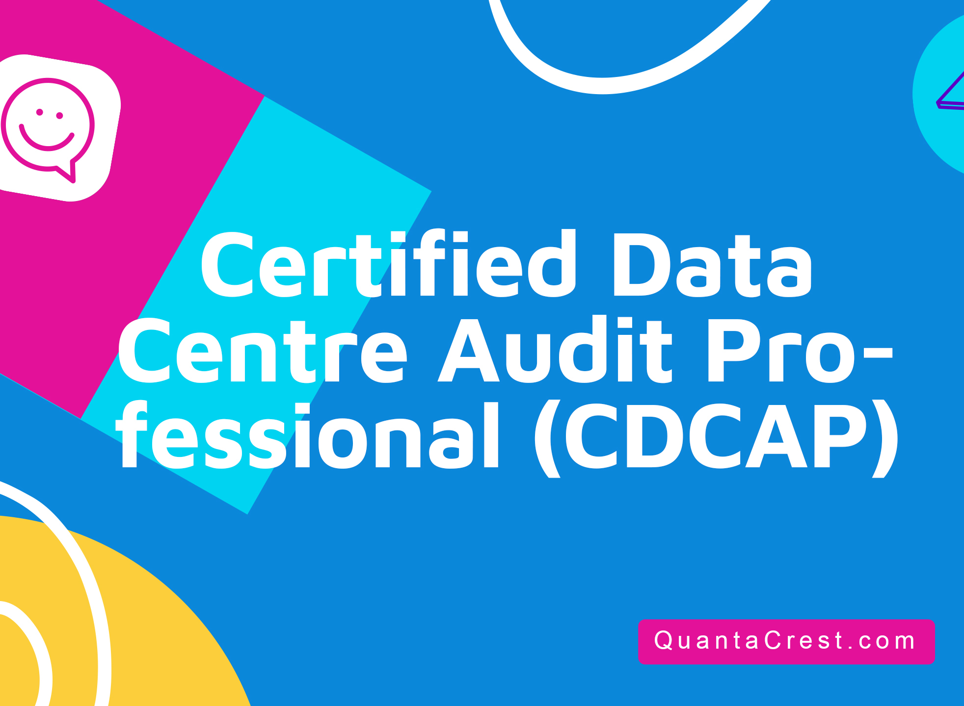 Certified Data Centre Audit Professional (CDCAP&#174;)